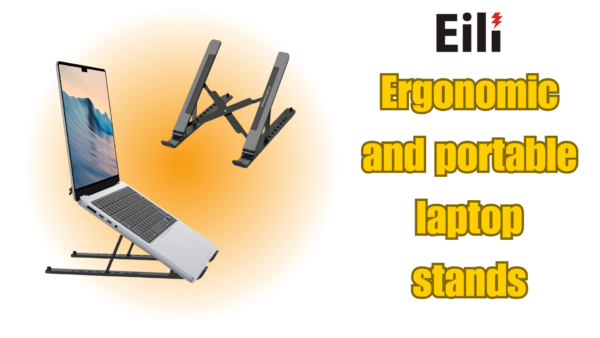 Ergonomic and portable laptop stands